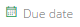 Collect survey due date